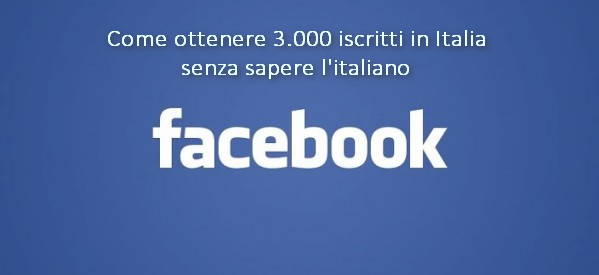 Come ottenere 3.000 iscritti in Italia senza sapere l'italiano